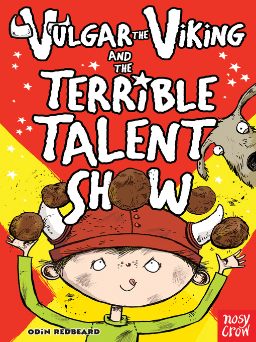 Title details for Vulgar the Viking and the Terrible Talent Show by Odin Redbeard - Available
